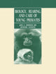Book cover of: Biology, Rearing, and Care of Young Primates
