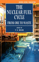 Book cover of: Nuclear Fuel Cycle. By: P. D. Wilson