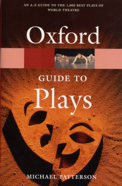 Book cover of: Oxford Guide to Plays. By: Michael Patterson