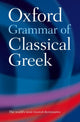 Book cover of: Oxford Grammar of Classical Greek