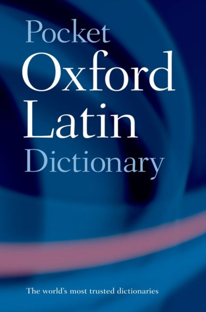 Pocket Oxford Latin Dictionary 9780198610052 James Morwood