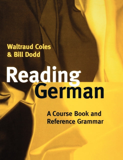 Book cover of: Reading German. By: Waltraud Coles