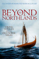 Book cover of: Beyond the Northlands. By: Eleanor Rosamund Barraclough