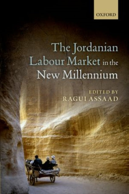 Book cover of: Jordanian Labor Market in the New Millennium. By: Ragui Assaad