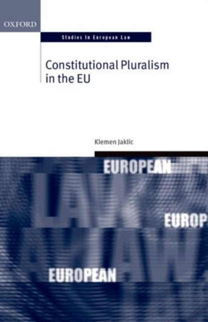Book cover of: Constitutional Pluralism in the EU