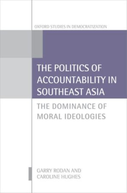 Book cover of: Politics of Accountability in Southeast Asia