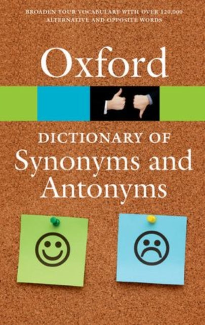 Book cover of: Oxford Dictionary of Synonyms and Antonyms