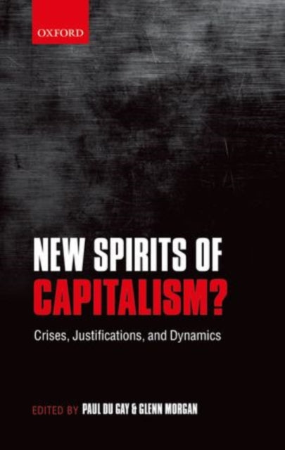 Book cover of: New Spirits of Capitalism?. By: Paul du Gay
