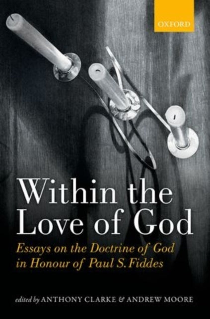 Book cover of: Within the Love of God. By: Anthony Clarke