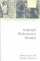 Book cover of: Staging in Shakespeare's Theatres