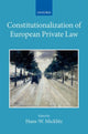 Book cover of: Constitutionalization of European Private Law. By: Hans-W Micklitz