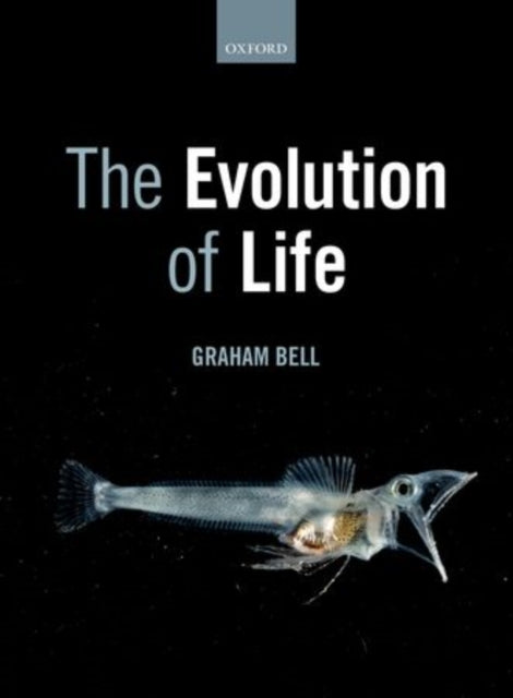 Book cover of: Evolution of Life. By: Graham Bell