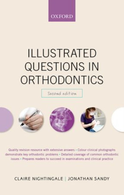 Book cover of: Illustrated Questions in Orthodontics. By: Claire Nightingale