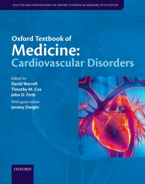 Book cover of: Oxford Textbook of Medicine: Cardiovascular Disorders. By: EDITED BY DAVID WARRELL