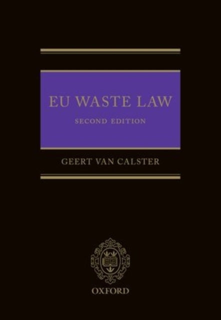 Book cover of: EU Waste Law. By: Geert Van Calster