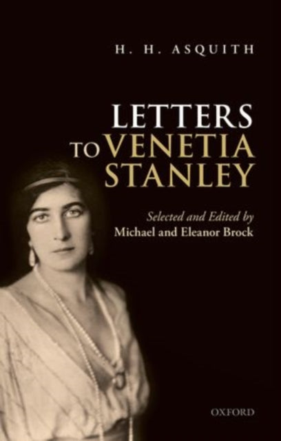 Book cover of: H. H. Asquith Letters to Venetia Stanley
