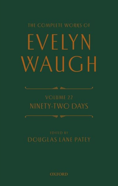 Book cover of: Complete Works of Evelyn Waugh: Ninety-Two Days. By: Evelyn Waugh