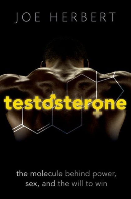 Book cover of: Testosterone. By: Joe Herbert