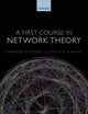 Book cover of: First Course in Network Theory. By: Ernesto Estrada