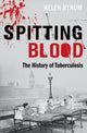 Book cover of: Spitting Blood. By: Helen Bynum