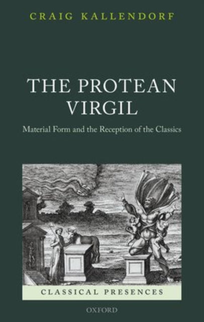 Book cover of: Protean Virgil. By: Craig Kallendorf