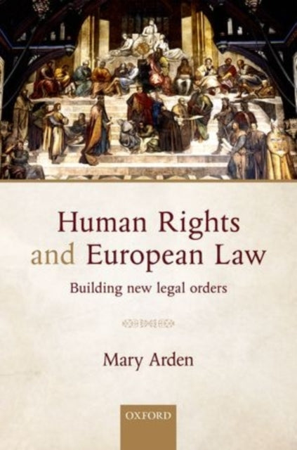 Book cover of: Human Rights and European Law. By: Mary Arden