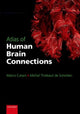 Book cover of: Atlas of Human Brain Connections. By: Marco Catani