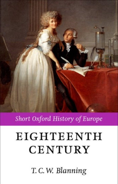 Book cover of: Eighteenth Century. By: T. C. W. Blanning