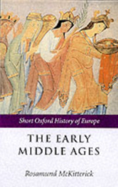 Book cover of: Early Middle Ages. By: Rosamond McKitterick