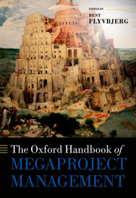 Book cover of: Oxford Handbook of Megaproject Management. By: Bent Flyvbjerg
