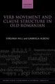 Book cover of: Verb Movement and Clause Structure in Old Romanian. By: Virginia Hill