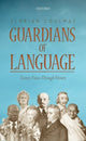 Book cover of: Guardians of Language. By: Florian Coulmas