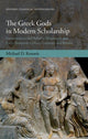 Book cover of: Greek Gods in Modern Scholarship. By: Michael D. Konaris