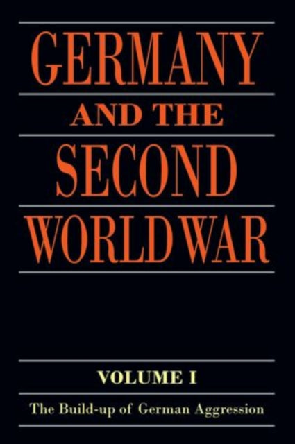 Book cover of: Germany and the Second World War. By: Wilhelm Deist