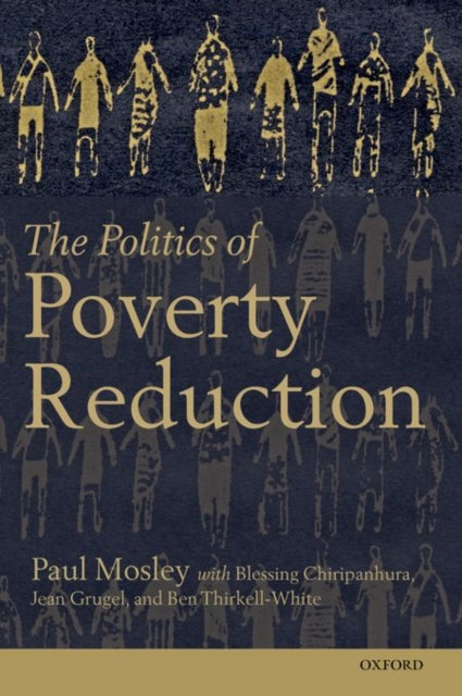Book cover of: Politics of Poverty Reduction. By: Paul Mosley