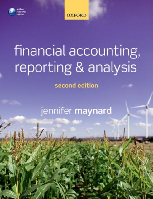 Book cover of: Financial Accounting, Reporting, and Analysis. By: Jennifer Maynard