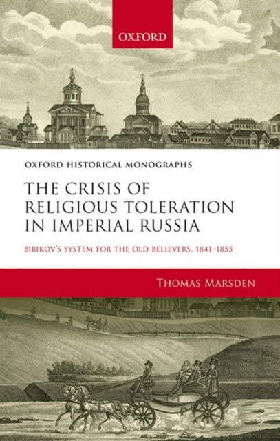 Book cover of: Crisis of Religious Toleration in Imperial Russia. By: Thomas Marsden