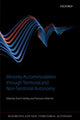 Book cover of: Minority Accommodation through Territorial and Non-Territorial Autonomy. By: Tove H. Malloy