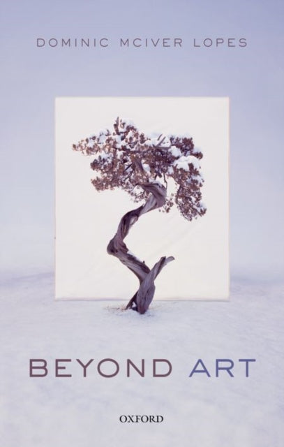 Book cover of: Beyond Art. By: Dominic McIver Lopes