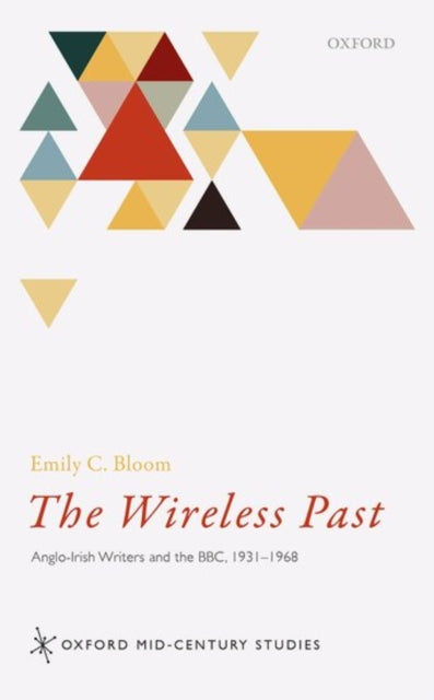 Book cover of: Wireless Past. By: Emily C. Bloom