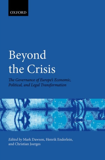 Book cover of: Beyond the Crisis. By: Mark Dawson