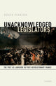 Book cover of: Unacknowledged Legislators. By: Roger Pearson
