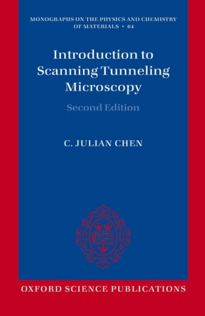 Book cover of: Introduction to Scanning Tunneling Microscopy. By: C. Julian Chen