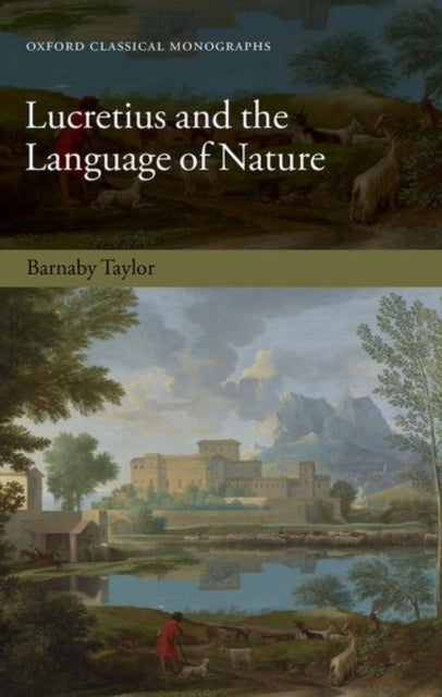 Book cover of: Lucretius and the Language of Nature. By: Barnaby Taylor
