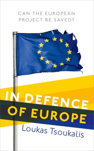Book cover of: In Defence of Europe. By: Loukas Tsoukalis
