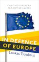 Book cover of: In Defence of Europe. By: Loukas Tsoukalis