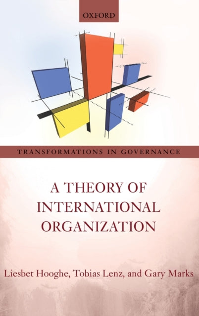Book cover of: Theory of International Organization. By: Liesbet Hooghe