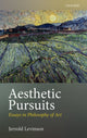Book cover of: Aesthetic Pursuits. By: Jerrold Levinson