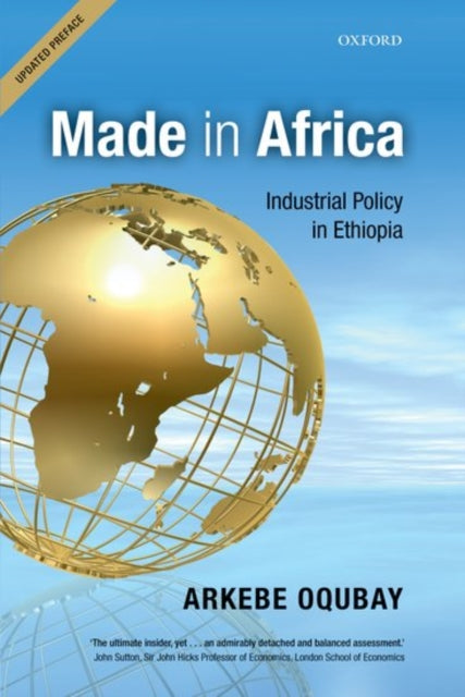 Book cover of: Made in Africa. By: Arkebe Oqubay