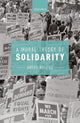 Book cover of: Moral Theory of Solidarity. By: Avery Kolers